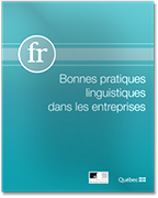 Télécharger le document PDF - Guide des Bonnes pratiques linguistiques dans les entreprises